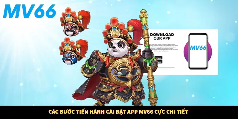 Các bước tiến hành cài đặt app MV66 cực chi tiết